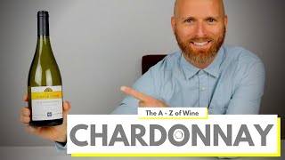 What is CHARDONNAY - Everything you need to know about this popular grape
