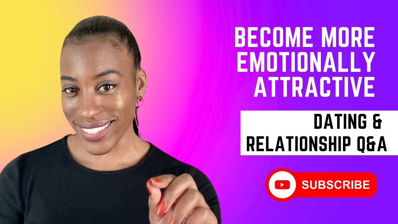 Qualities Of An Emotionally Attractive Person YouTube Qualities Of An Emotionally Attractive Person YouTube