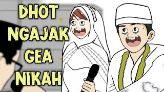 DHOT NGAJAK GEA NIKAH - Animasi sekolah