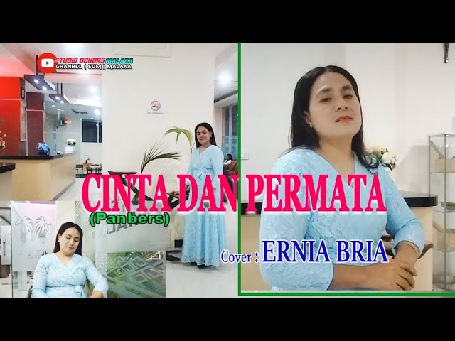 CINTA DAN PERMATA-(Panbers)-Cover-ERNIA BRIA-Studio DONBERS MALAKA Chanel (SDM)-TV Malaka class=