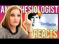 ANESTHESIOLOGIST Doctor REACTS to THE GOOD DOCTOR - Medical Drama Review