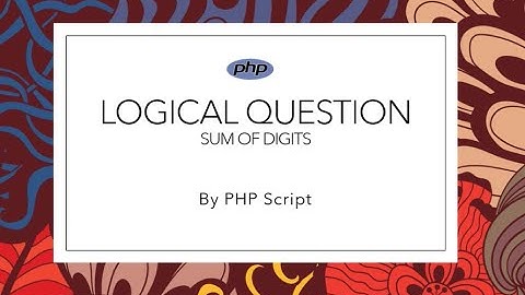 Sum of Digits - PHP Script