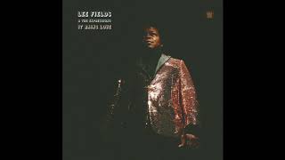 Lee Fields &amp; the Expressions - Will I Get Off Easy