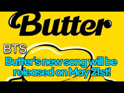 210427 BTS Butter's new song will be released on May 21st!