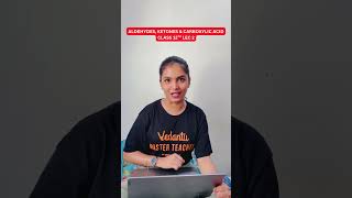 Aldehydes, Ketones & Carboxylic Acid Lecture 2 - Vanshika Mam #hscboard #hsc #ytshorts#class12