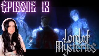 Film Instructor watches Lord Of Mysteries 1x13 / Light/ Review & Reaction