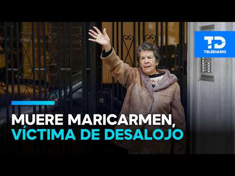 Maricarmen, the 87-year-old woman evicted in Madrid who sparked protests, has died
