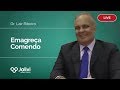 Emagreça Comendo - Live com Dr. Lair Ribeiro | Jolivi