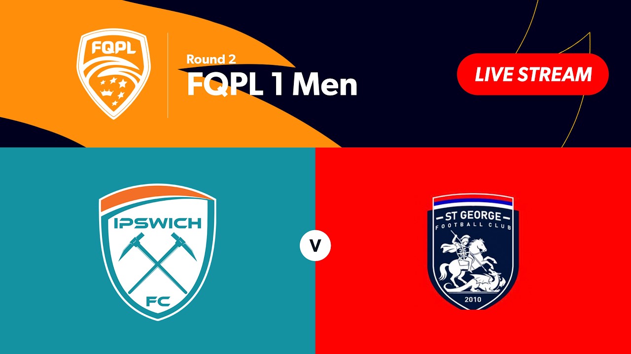 FQPL 1 Men Round 2 - Ipswich FC vs. St George Willawong