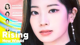Download Lagu How Would TWICE sing 'Rising' (by tripleS) PATREON REQUESTED MP3