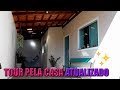 TOUR PELA CASA ATUALIZADO - VISÃO COMPLETA