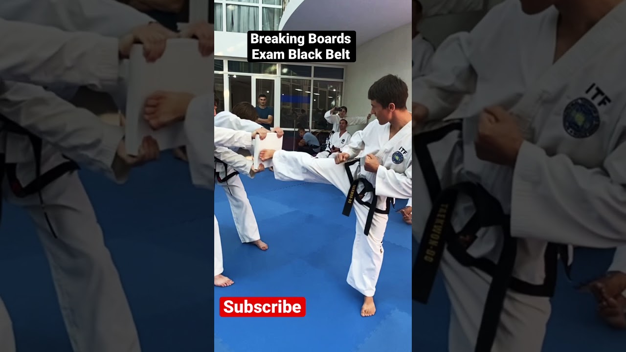 Breaking Boards Taekwondo Black Belt Exam Shorts YouTube