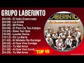 G r u p o L a b e r i n t o MIX Grandes Exitos, Best Songs ~ 1990s Music ~ Top Mexican Tradition...