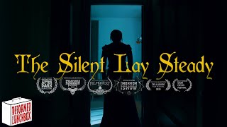 The Silent Lay Steady | Horror Short Film