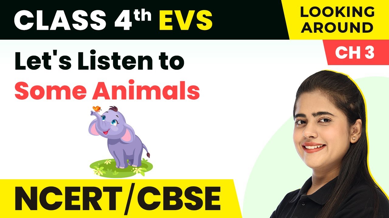 Let's Listen to Some Animals - A Day With Nandu | Class 4 EVS | CBSE 2024-25