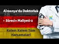 Almanya'da Doktorluk - Sürecin Maliyeti 2 - Dr. Hakan Bahadır