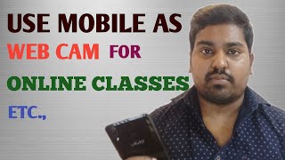 How to Use Phone as Webcam for online classes, skype, zoom calls etc. screenshot 4