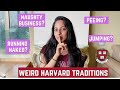 Weird Harvard Traditions!