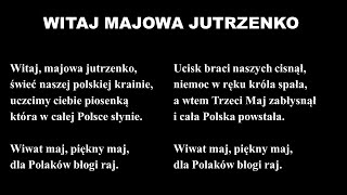 Witaj majowa jutrzenko. Mazurek 3 maja. Tekst.