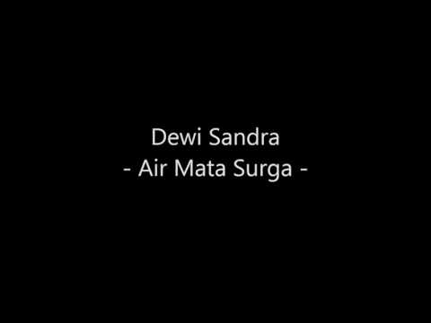 Dewi Sandra   Air Mata Surga Video Lirik