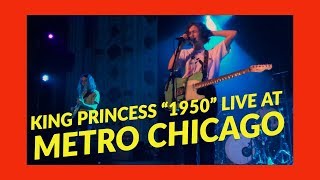 King Princess "1950" LIVE at Metro Chicago 1.18.2019