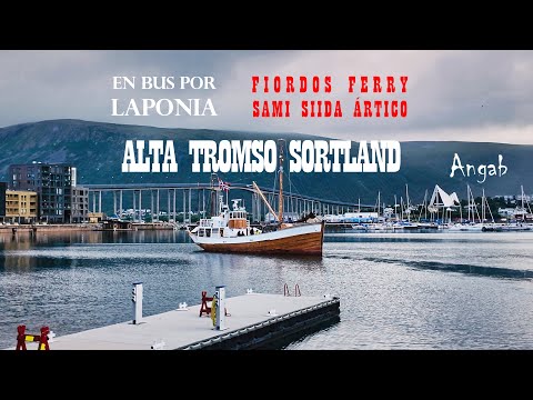 De Honningsvåg a Tromsø y Sortland: fiordos, cultura sami y la Catedral del Ártico (Noruega en 4K)