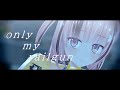 【歌ってみた】only my railgun -fripSide covered by 熊間まゆ【Vtuber】
