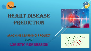 Heart Disease | Prediction | Logistic Regression | Machine Learning | Python