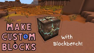 Make Custom Minecraft Blocks with Blockbench!