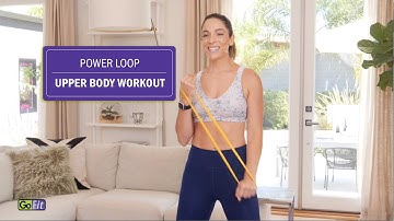 GoFit Power Loop - Upper Body Workout (10 min)