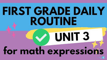 1st Grade Math Expressions Unit 3 Daily Routines