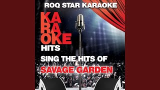 I want you (originally performed by savage garden) (karaoke version)