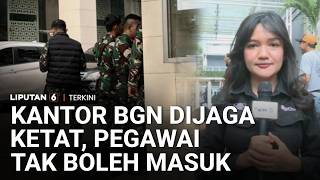 Kantor BGN Digeledah, Pegawai Tak Boleh Masuk Gedung | Liputan 6