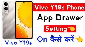how to use app drawer setting vivo y19s | vivo y19s app drawer on off kaise kare