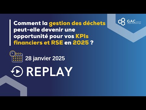 Replay webinar : Gestion des déchets - video from GAC Group