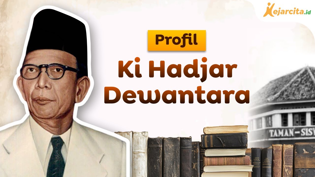 Profil Ki Hadjar Dewantara, Bapak Pendidikan Nasional