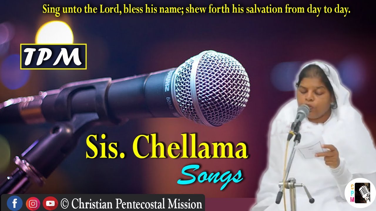TPM Songs | Sis Chellama | The Pentecostal Mission | CPM