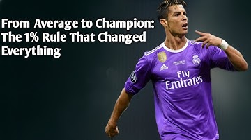 From Average to Champion: The 1% Rule That Changed Everything