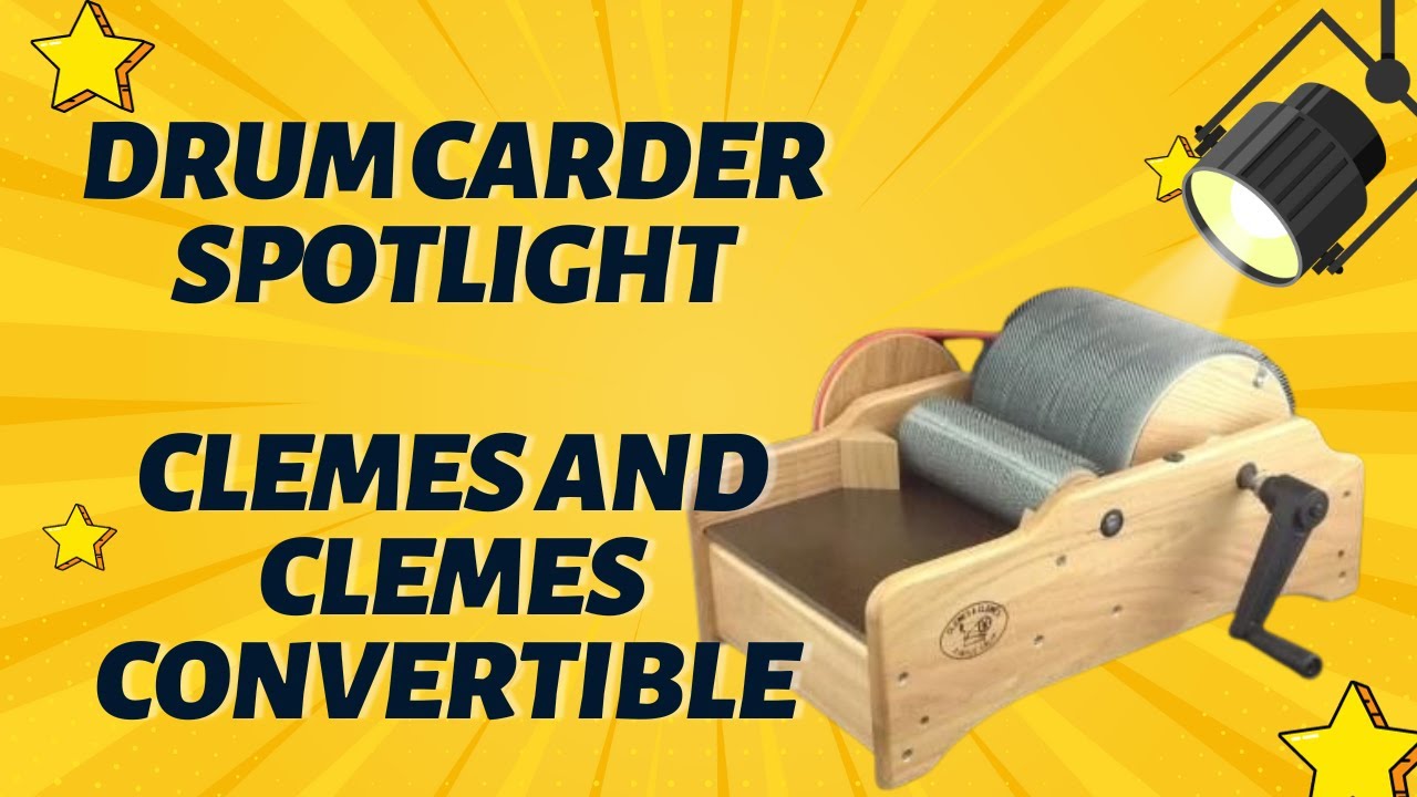 Clemes and Clemes convertible drum carder. You've got to see it to