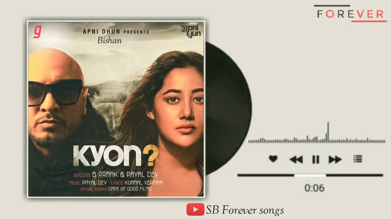 KYON Official Lyrical Video | B Praak Payal Dev Kunaal Vermaa | Aditya Dev | Latest Sad Song
