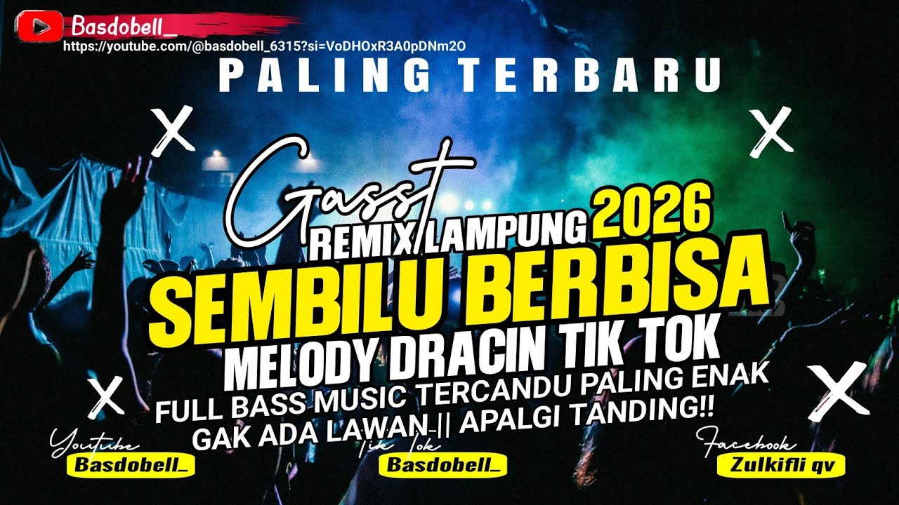 🟡MELODY CANDU SEMBILU BERBISA‼️REMIX LAMPUNG TERBARU 2026 PALING ENAK FULL BASS MUSIC LEPAS TERCANDU