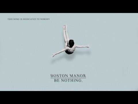 Boston Manor "This Song Is Dedicated To Nobody"