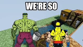 Wolverine and Hulk Play Skyblock