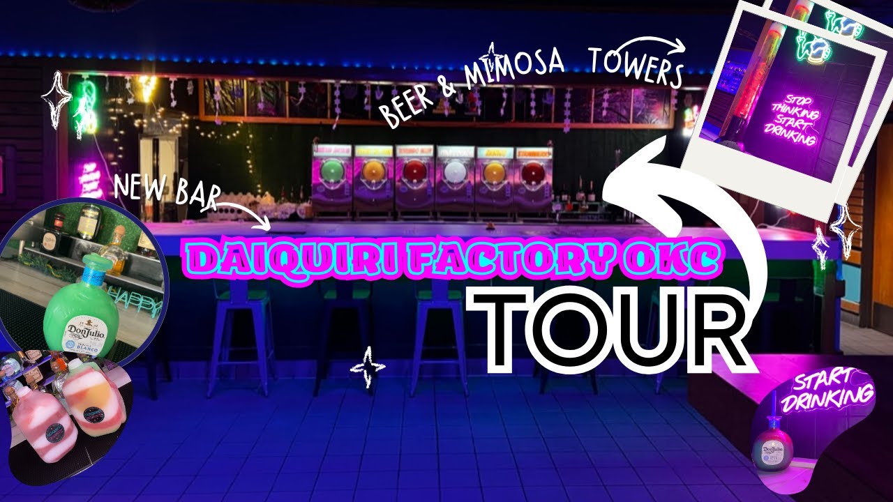GET A TOUR OF DAIQUIRI FACTORY BAR IN OKC What it looks like during