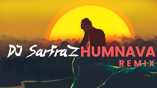 Humnava (House Mix)  DJ SARFRAZ | Hamari Adhuri Kahani |Emraan Hashmi, Vidya Balan |Papon | Mithoon Resimi