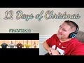 Re-Upload take 3:  12 Days of Christmas - Pentatonix  REACTION