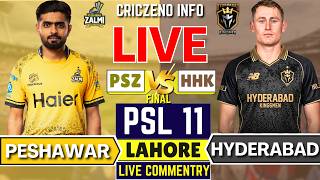 PSL Live Peshawar vs Hyderabad Final Match,2026 Match Live | PSZ vs HHK Live Score Commentary HKK BT