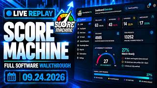 Score Machine Live Replay | Full Software Walkthrough & Data Overview — Sep 24, 2026.