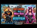 #Ind Leader # Vs #Miss Riya# 1v1 #BOOYAH #