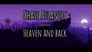 Chase Atlantic - Heaven and back مترجمة(lyrics video)